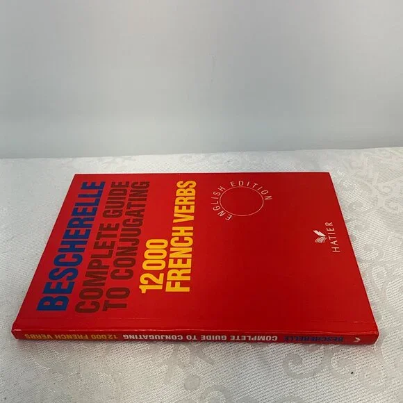 Bescherelle Complete Guide To Conjugating 12000 French Verbs English Edition - Picture 2 of 3
